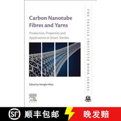 reservation Carbon Nanotube Fibres and Yarns Production, Properties and Applications in Smart Textiles